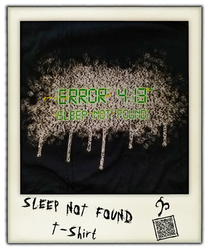 Sleep Not Found T-Shirt