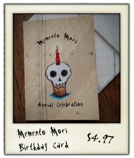 Memento Mori Birthday Card